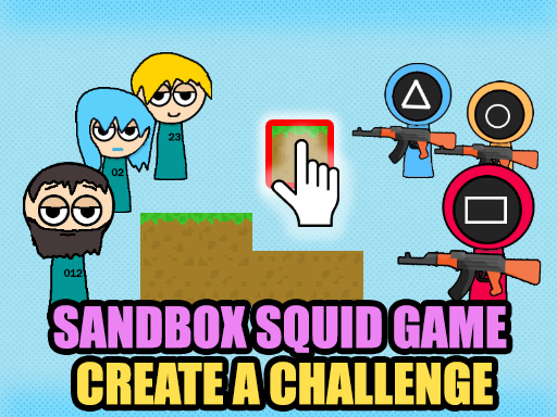 Sandbox Squid Game Create a Challenge